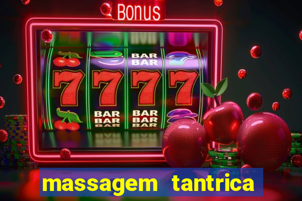 massagem tantrica em santos